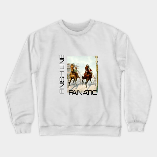 Harness Racing Slogan Crewneck Sweatshirt by teepossible